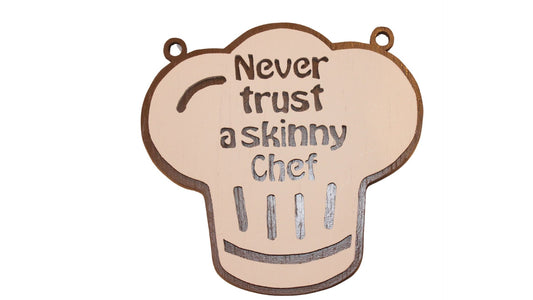 Never trust a skinny chef decoration