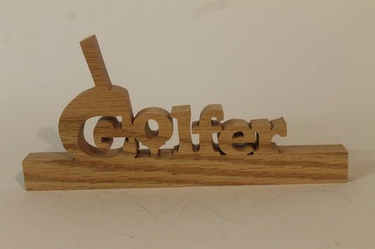 Golfer desk sign, cut by hand on a scroll saw. Letter "G" looks like a golf club, the letter "o" like a golf ball about to be hit